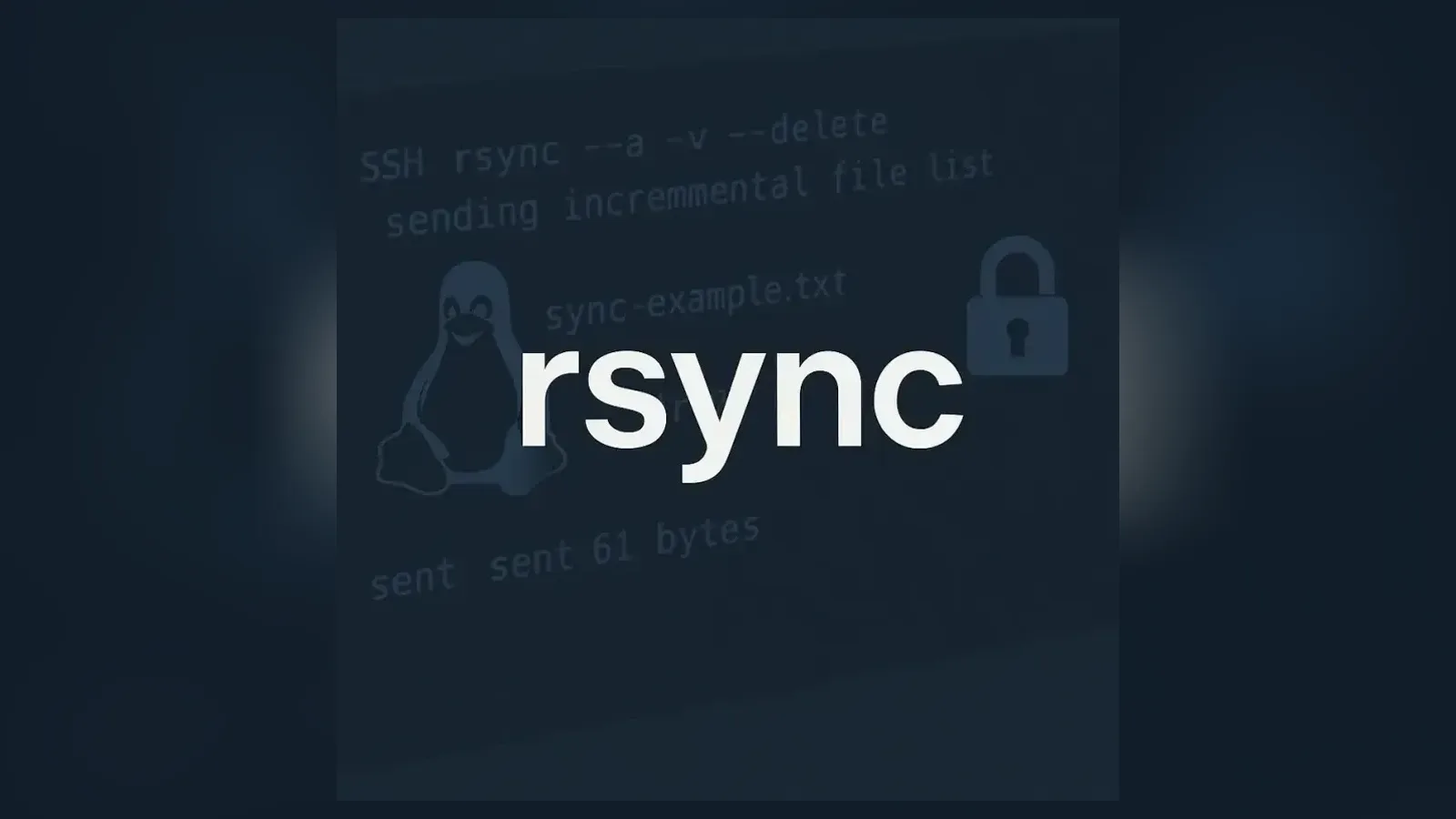 The word rsync beside the Linux penguin and a padlock, over faded terminal output.
